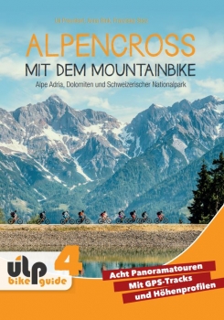 Alpencross mit dem Mountainbike - Alpe Adria, Dolomiten und Schweizerischer Nationalpark